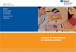 Leitfaden für Betriebsärzte zu Diabetes und Beruf Leitfaden für Betriebsärzte zu Diabetes und Beruf